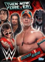 WWE 2016 Then Now Forever (Topps, 2016): Álbum Digital (Categoría Premium)