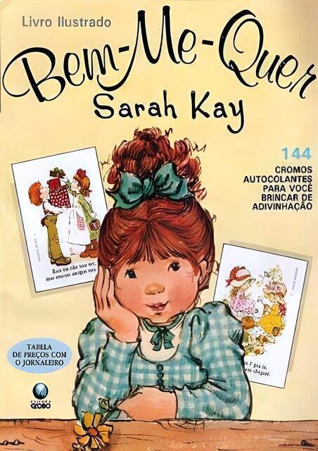 Sarah Kay, Bem-Me-Que (Globo, 1991): Categoría Normal